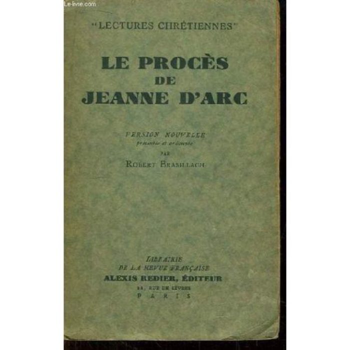Brasillach, Robert - Le procés de Jeanne d'arc - Alexis Redier - 1932