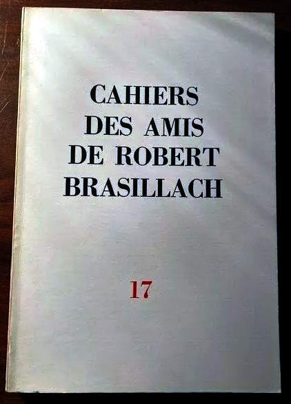 17 - Cahiers des Amis de Robert Brasillach