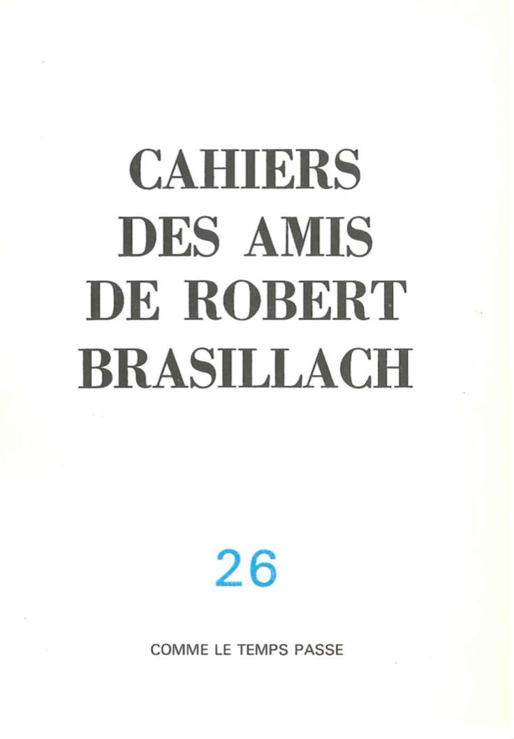 26 - Cahiers des Amis de Robert Brasillach