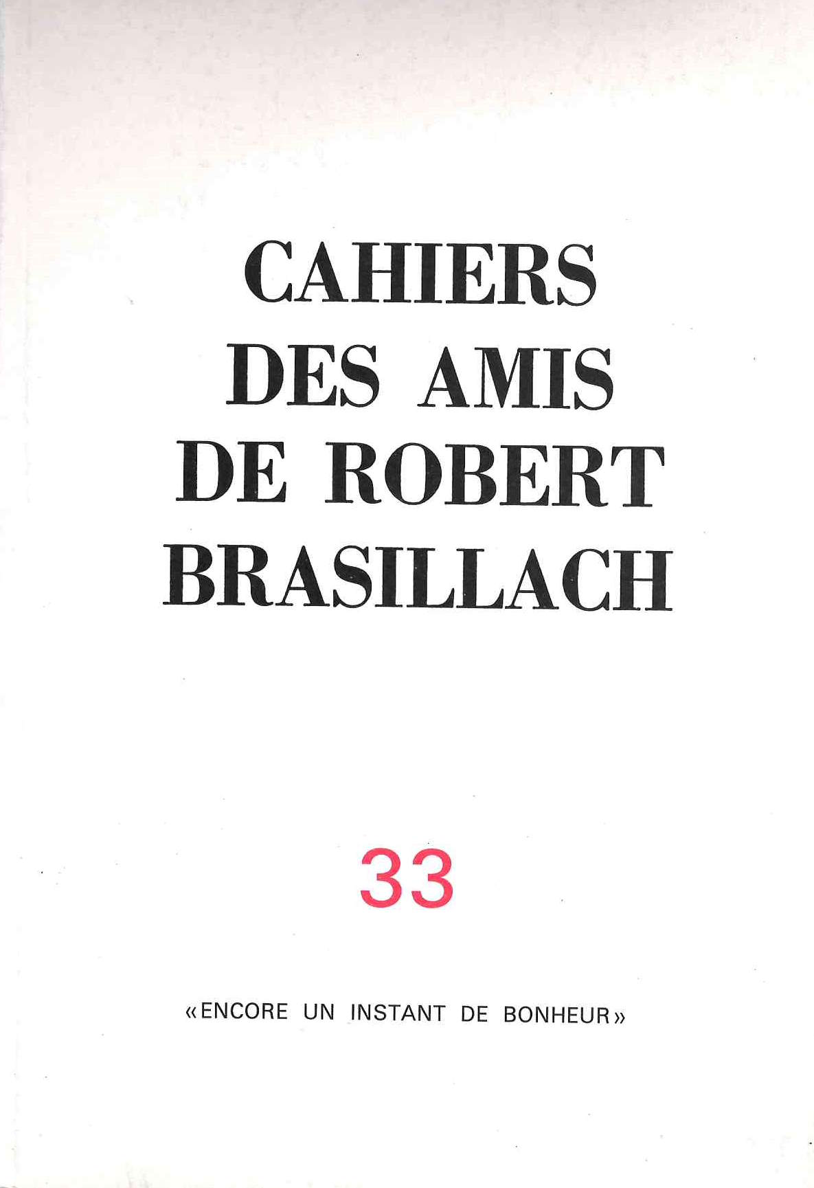 33 - Cahiers des Amis de Robert Brasillach