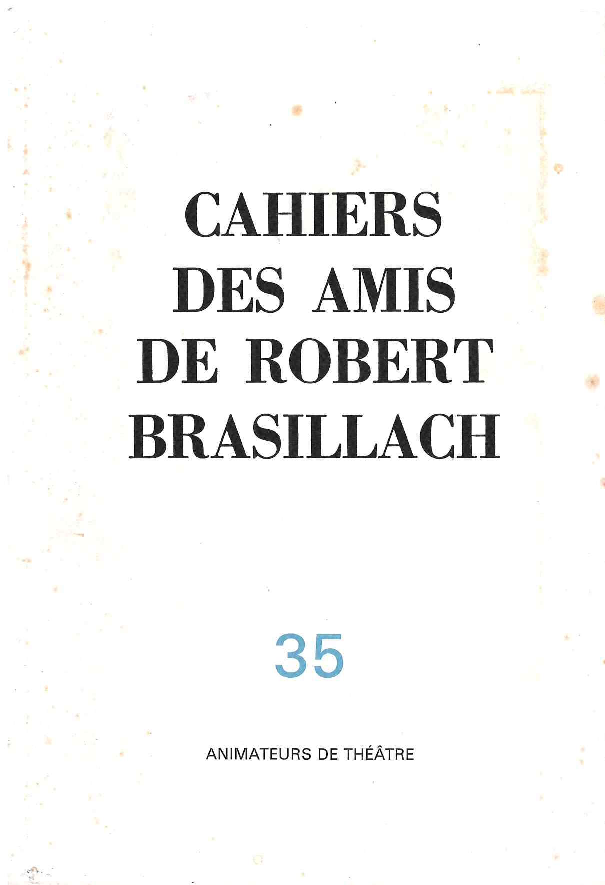 35 - Cahiers des Amis de Robert Brasillach