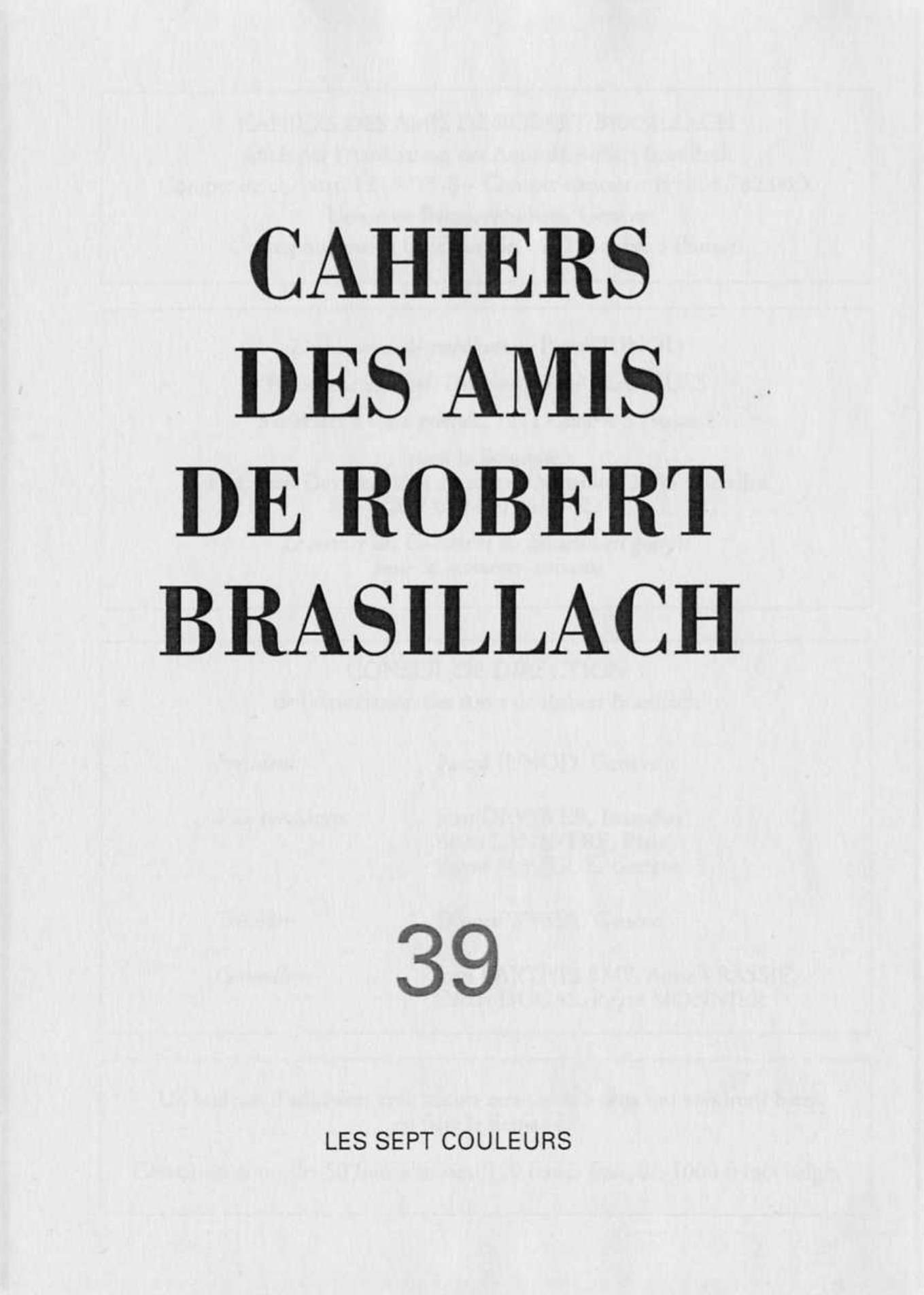 39 - Cahiers des Amis de Robert Brasillach