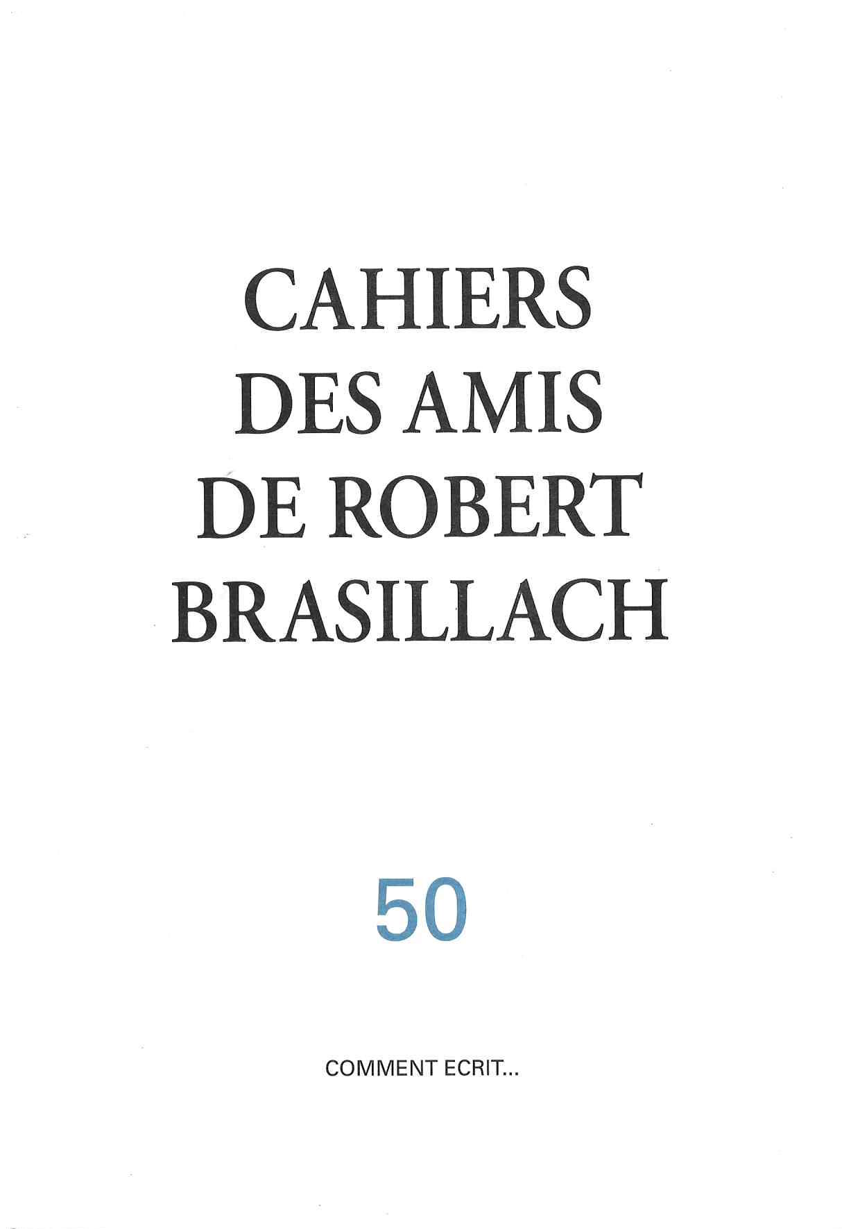 50 - Cahiers des Amis de Robert Brasillach - Comment écrit